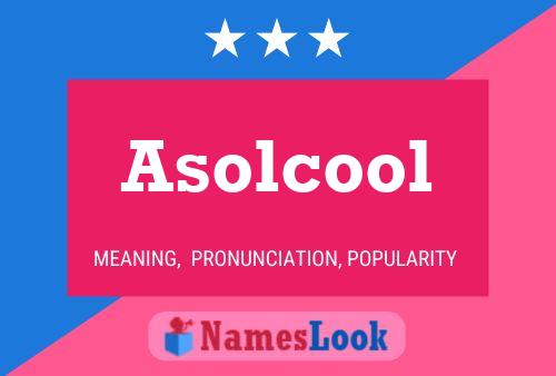 Постер имени Asolcool