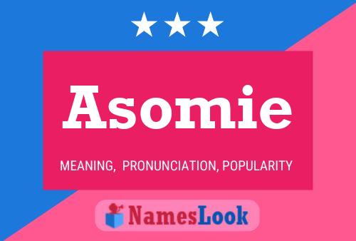 Постер имени Asomie