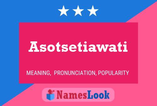 Постер имени Asotsetiawati