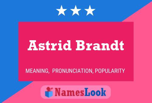 Постер имени Astrid Brandt