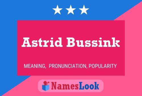 Постер имени Astrid Bussink