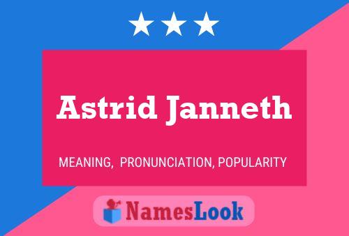 Постер имени Astrid Janneth