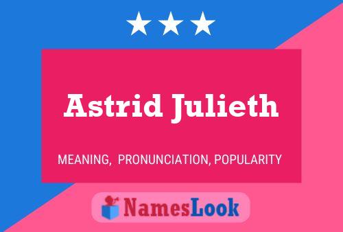 Постер имени Astrid Julieth