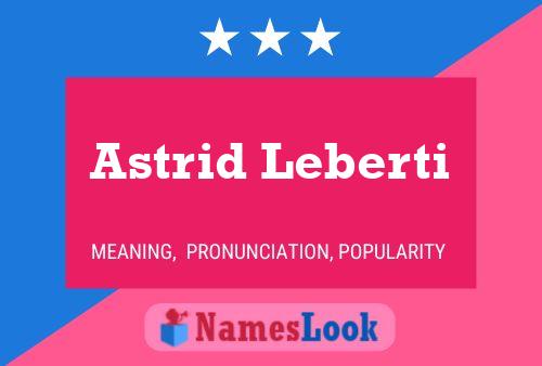 Постер имени Astrid Leberti