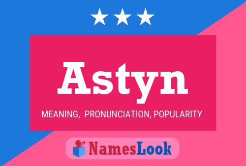 Постер имени Astyn