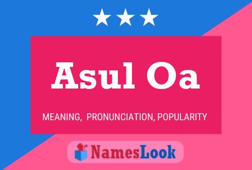 Постер имени Asul Oa