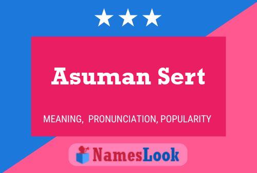 Постер имени Asuman Sert