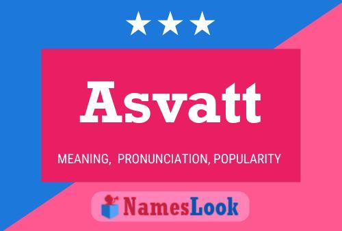 Постер имени Asvatt