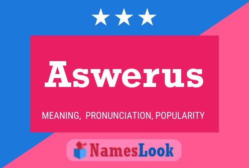 Постер имени Aswerus