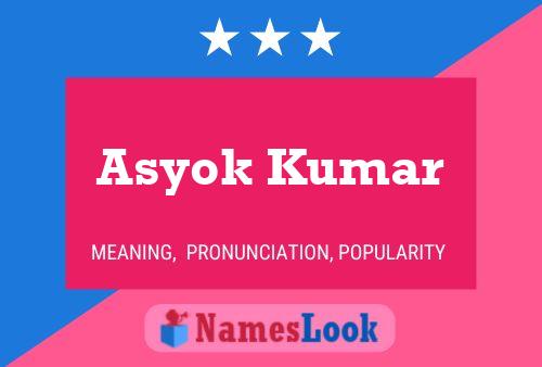 Постер имени Asyok Kumar