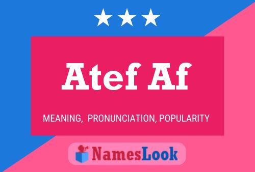 Постер имени Atef Af