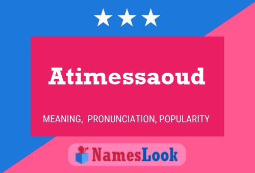 Постер имени Atimessaoud