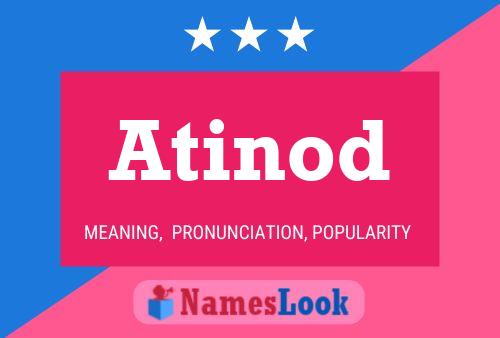 Постер имени Atinod