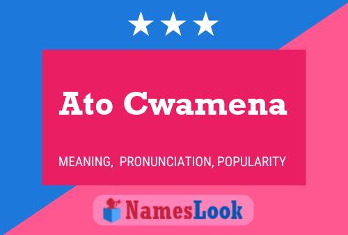 Постер имени Ato Cwamena