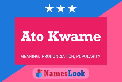 Постер имени Ato Kwame