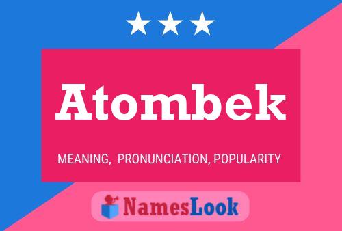 Постер имени Atombek