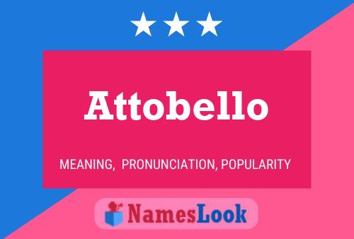 Постер имени Attobello