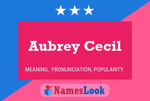 Постер имени Aubrey Cecil