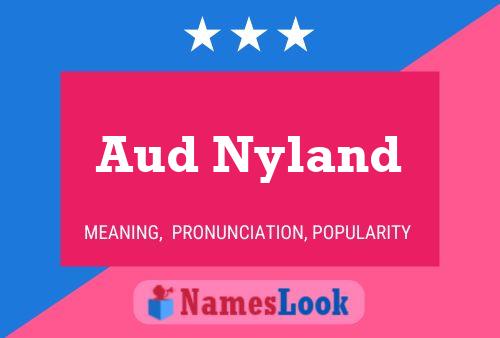 Постер имени Aud Nyland