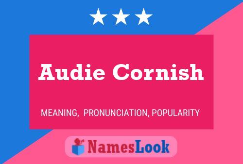 Постер имени Audie Cornish