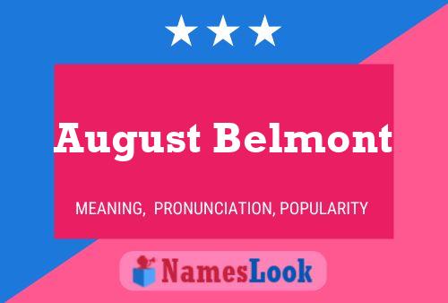 Постер имени August Belmont