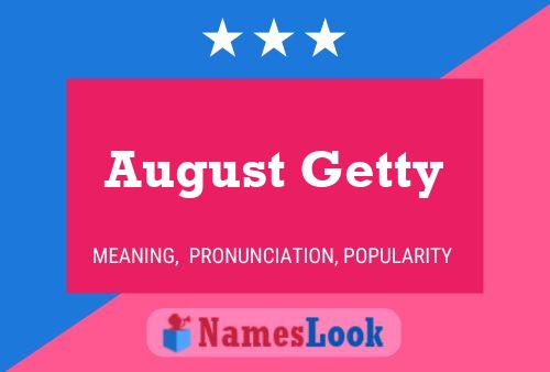 Постер имени August Getty