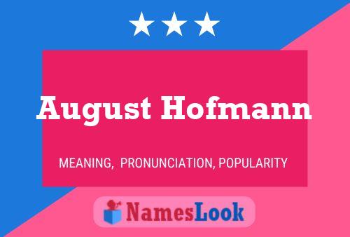 Постер имени August Hofmann