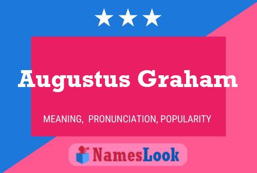 Постер имени Augustus Graham