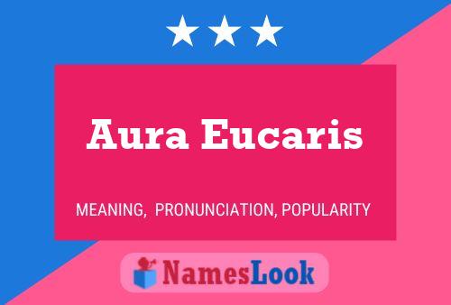 Постер имени Aura Eucaris