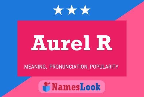 Постер имени Aurel R