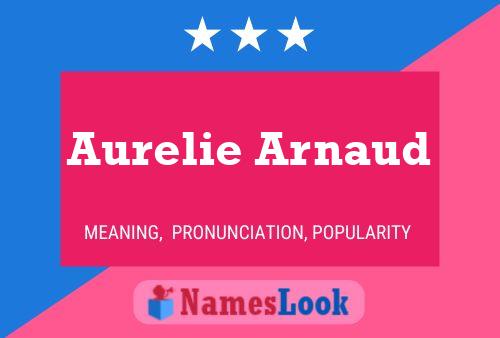 Постер имени Aurelie Arnaud