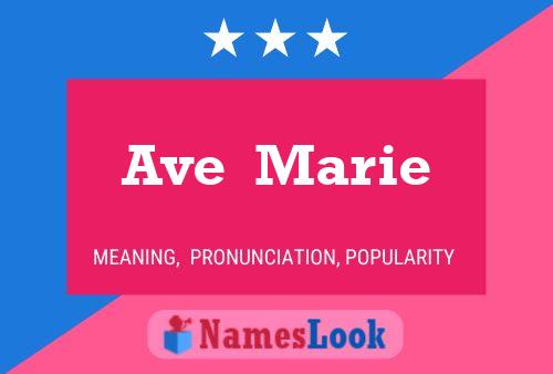 Постер имени Ave  Marie