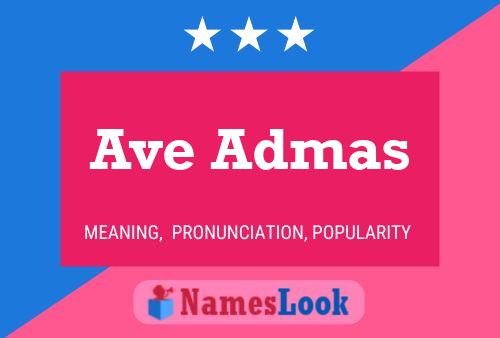 Постер имени Ave Admas