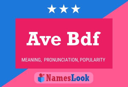 Постер имени Ave Bdf