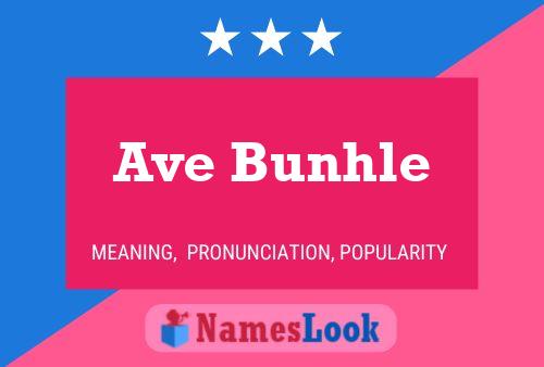 Постер имени Ave Bunhle