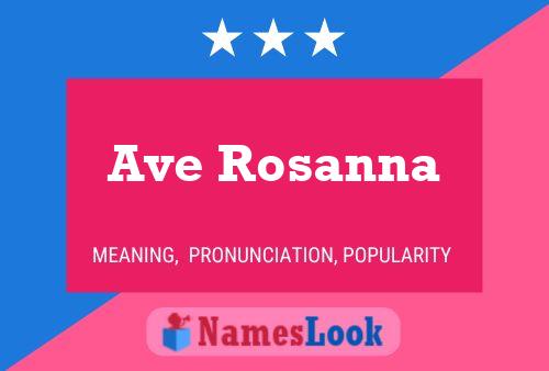 Постер имени Ave Rosanna