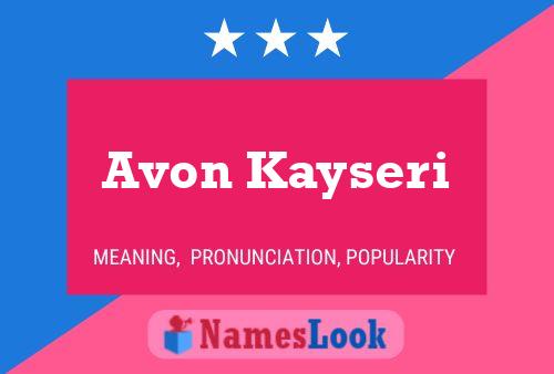 Постер имени Avon Kayseri