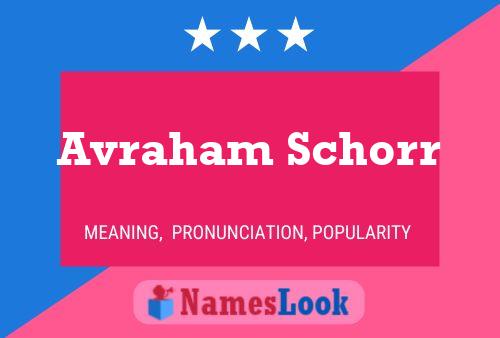 Постер имени Avraham Schorr