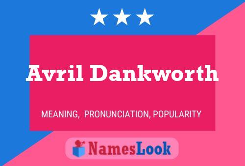 Постер имени Avril Dankworth