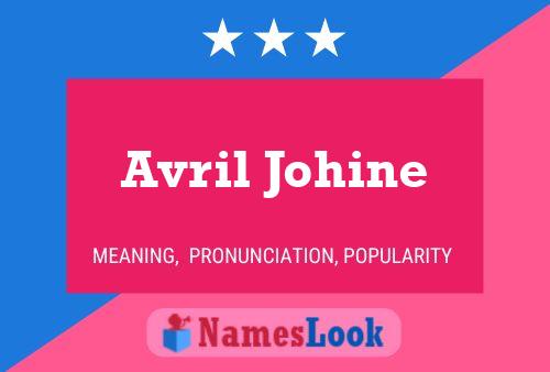 Постер имени Avril Johine