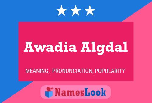 Постер имени Awadia Algdal