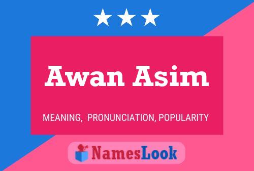 Постер имени Awan Asim