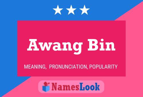 Постер имени Awang Bin