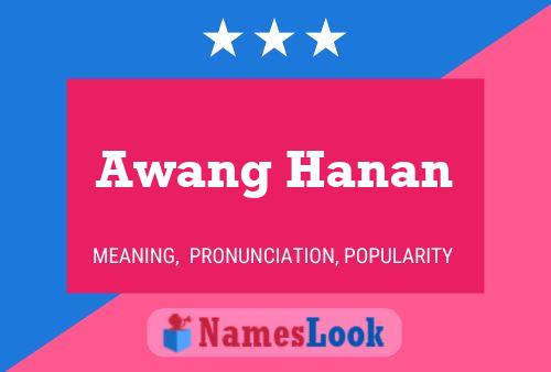 Постер имени Awang Hanan