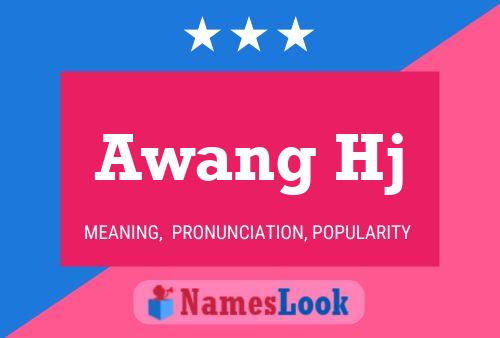 Постер имени Awang Hj