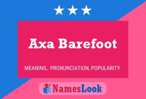 Постер имени Axa Barefoot