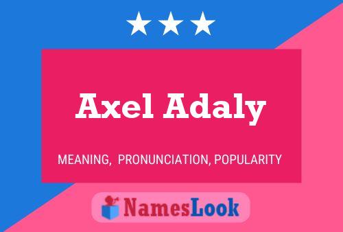 Постер имени Axel Adaly