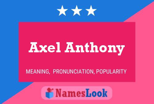 Постер имени Axel Anthony