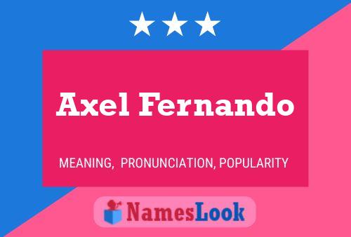 Постер имени Axel Fernando