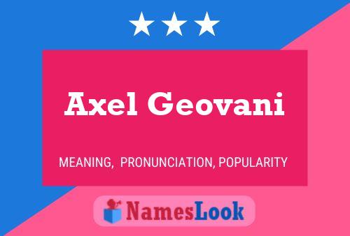 Постер имени Axel Geovani